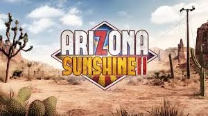 Arizona Sunshine® 2